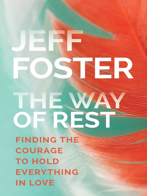 Title details for The Way of Rest by Jeff Foster - Available